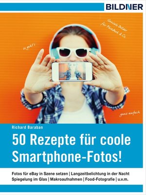 cover image of 50 Rezepte für coole Smartphone-Fotos!